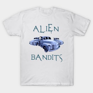 ALIEN BANDITS T-Shirt